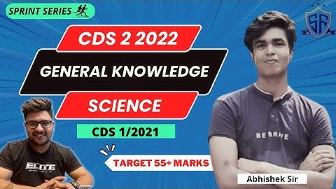 CDS 1 2021 - Science PYQ