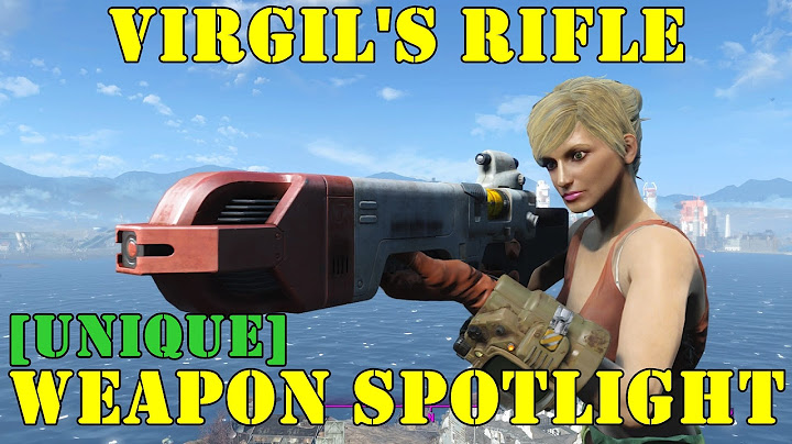 Fallout 4 virgils rifle review năm 2024