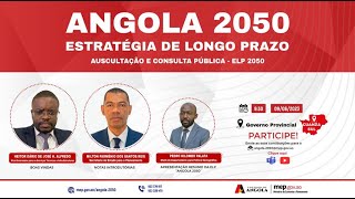 ANGOLA 2050 - ELP Auscultação e Consulta Pública ( Cuanza Sul)