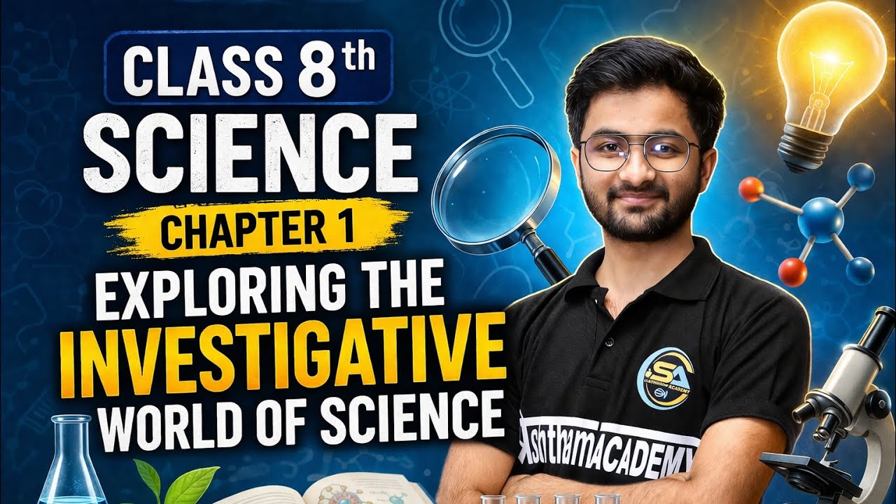 Class 8 Science Chapter 1(part 1) | Exploring the Investigative World ...