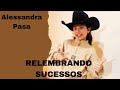 Relembrando Sucessos Alessandra Pasa