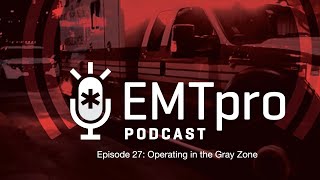 Ep 27 Operating in the Gray Zone