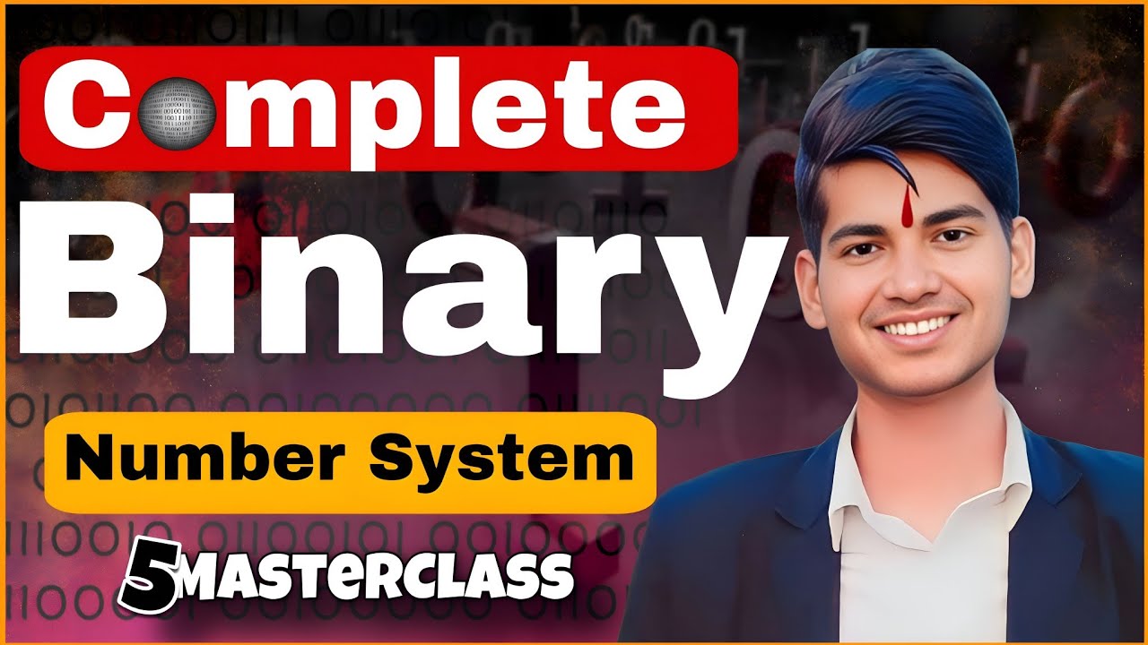 Complete Binary Number System || Binary Number System Full Chapter ...