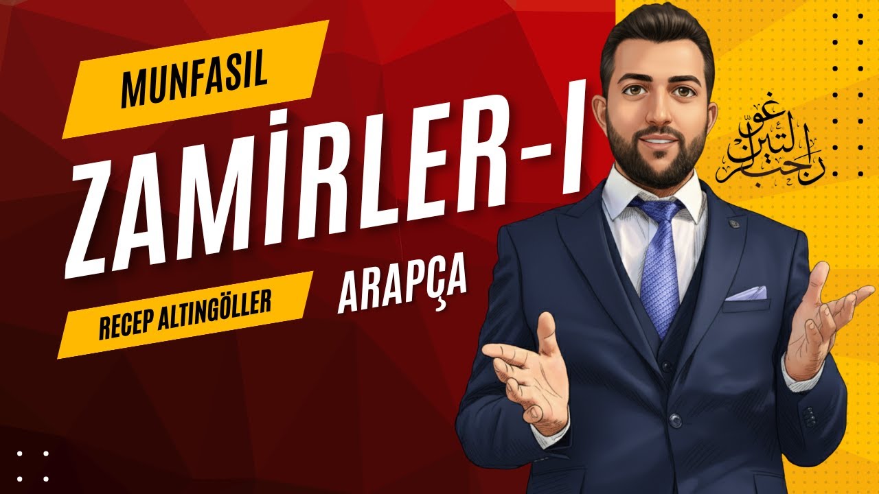 Arapça Zamirler-I (Munfasıl / Ayrı Zamirler)
