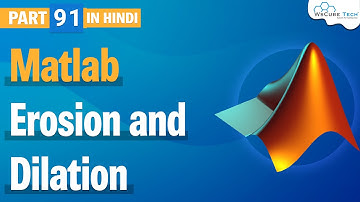 Erosion and Dilation in Image Processing Matlab | Morphological Operations using Matlab #91