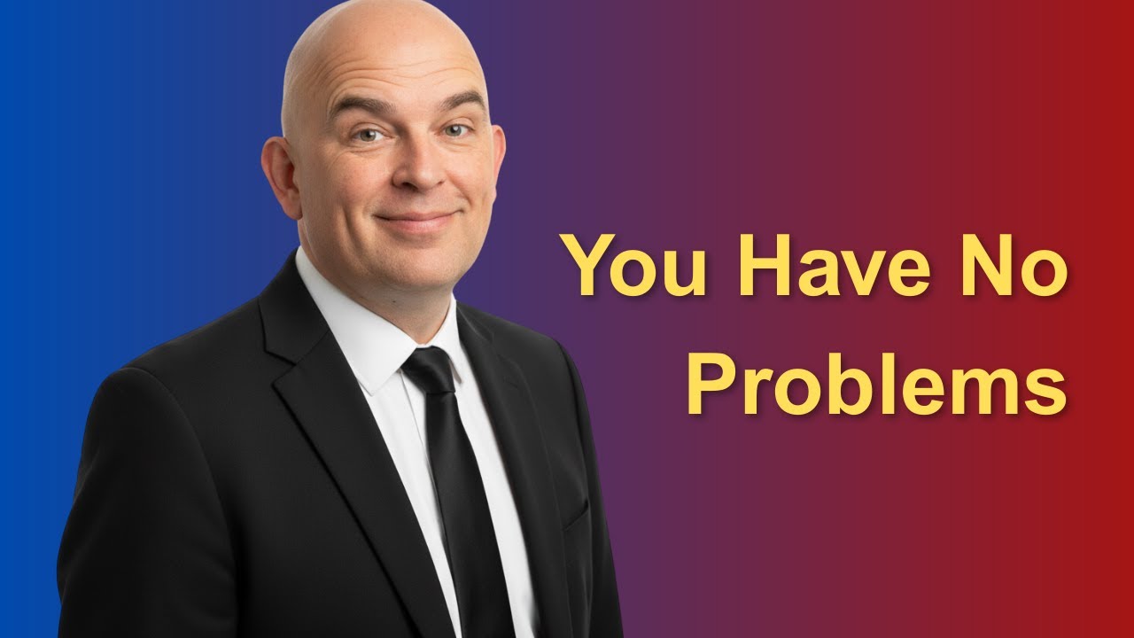 Tip from a Business Coach - You Have No Problems
