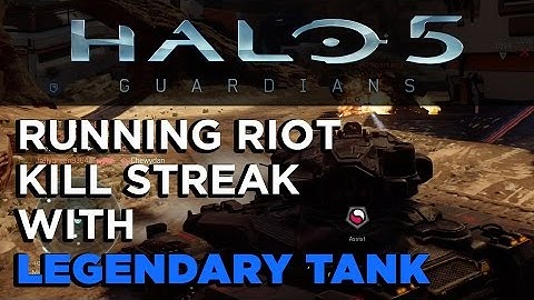 Running Riot Kill Streak With Legendary Tank - Halo 5: Guardians Gameplay