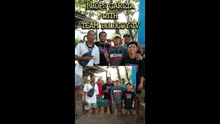 BLOPS GARCIA WITH TEAM BULUGOY TV