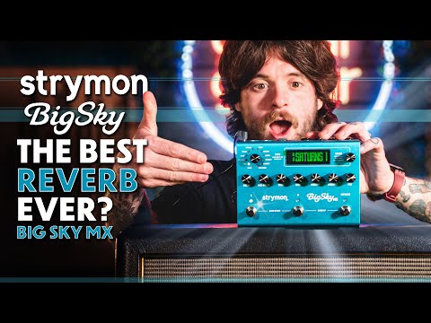 Strymon Big Sky MX Dual Engine IR Reverb Pedal