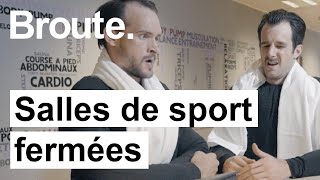 Fermeture des salles de sport ! - Broute - CANAL+