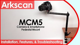 Arkscan MCM5 Camera and Phone Mount for Table, Desk and Bar