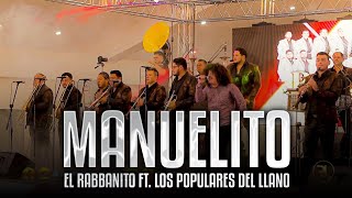 El Rabbanito ft Banda Los Populares del LLano - Manuelito Resimi