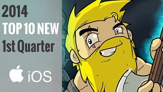 Top 10 New iPhone & iPad Games (Q1 2014)