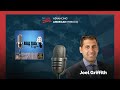 AAF's Joel Griffith talks tariffs on Real Talk with Riggin
