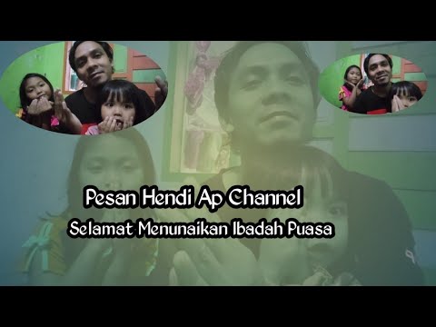 pesan hendi ap channel,ucapan selamat menunaikan ibadah puasa 2022