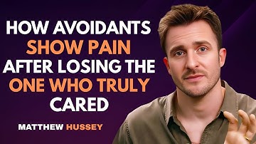 How Avoidants Show Pain After Losing the One Who Truly Cared | Matthew Hussey