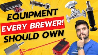 Equipment Every Home Brewer Should OWN!