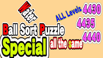 Ball Sort Puzzle Special Level after Level 4430 4435 4440 / Lock Ball and Key Ball