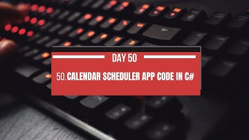 Day 50: Create a Calendar Scheduler in C# WinForms | Full Tutorial with Source Code!