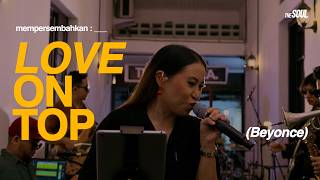 Signature Jamm : #1 Love On Top (Beyonce) - The Soul