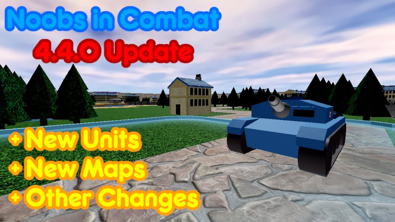 Noobs in Combat 4.4.0 Update 