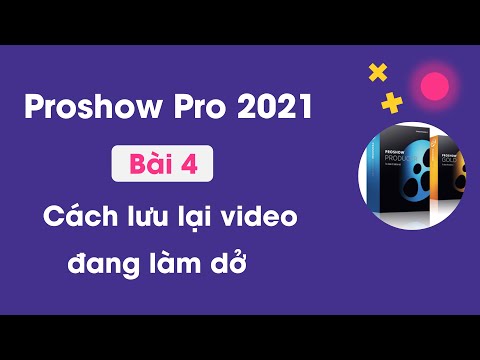Video Khóa học Proshow Pro 2021 | Bài 4 - Cách lưu lại video... - youtube