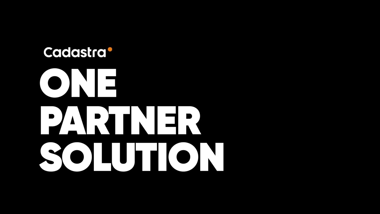 Cadastra: One Partner Solution