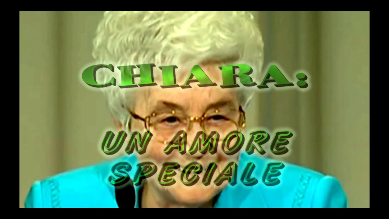 Un amore speciale Chiara Lubich - Filmato per la Mariapoli di La Spezia 2016