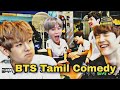 Taehyung ada nasamaa ponavalee  bts tamil dubbed comedy btsarmy