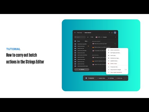 Tutorials: Phrase Strings | How to carry out batch actions in the Strings Editor