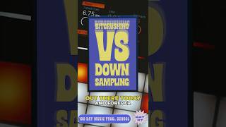 Bitcrushing Vs Downsampling 👾