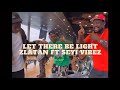 LET THERE BE LIGHT - ZLATAN ft SEYI VIBEZ (lyrics)