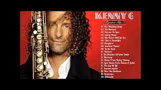 ⁣Kenny G Greatest Hits 2019 Best Saxophone Love Songs 2019 The Best Songs Of Kenny G