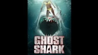 Ghost Shark (2013) Carnage Count