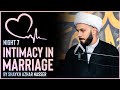 Intimacy in marriage  night 7  shaykh azhar nasser muharram 2022