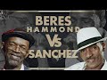 BERES HAMMOND VS SANCHEZ MIX