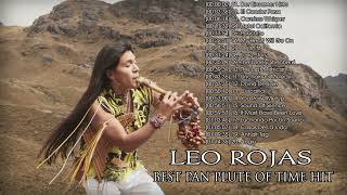 Romantic Pan Flute Music From Leo Rojas - Leo Rojas Greatest Hits
