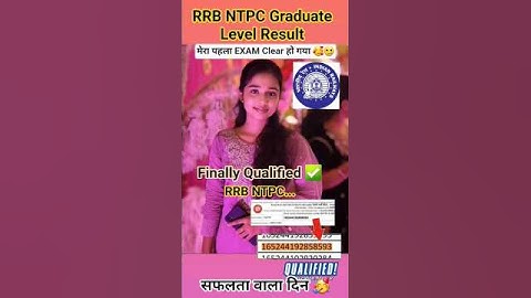 FINALLY 💯 QUALIFIED 🚂 RRB NTPC GRADUATE LEVEL EXAM 🥳 🥰 पापा मै पास हो गई 🥲#rrb #shorts #ssc #upsc