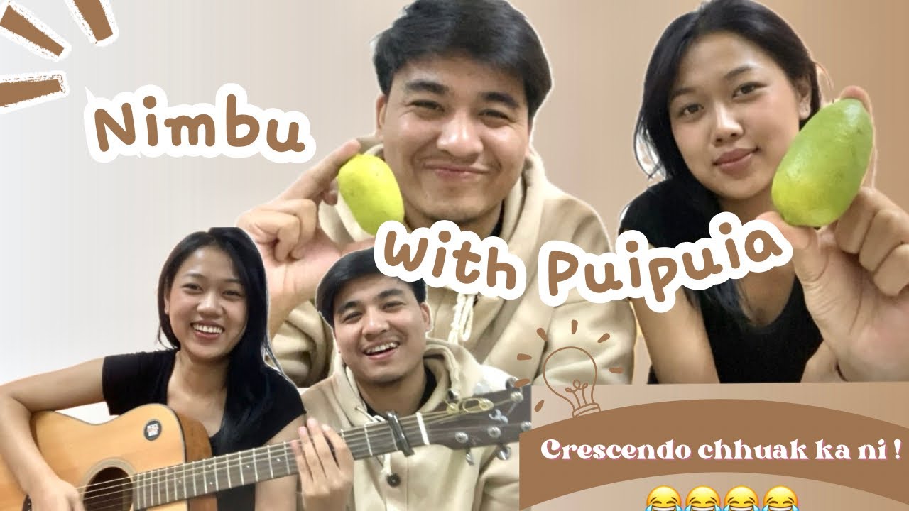 Puipuia chhakchhuak nen nimbu ka in eisiak | Nula te a rawn chhai e😂