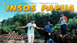 Tanila - INSOS PAPUA [ ] Lagu Papua Terbaru 2020