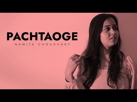 Pachtaoge - Female Cover | Namita Choudhary | Arijit Singh | Jaani | B Praak | Vicky Kaushal
