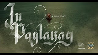 IN PAGLAYAG Trailer