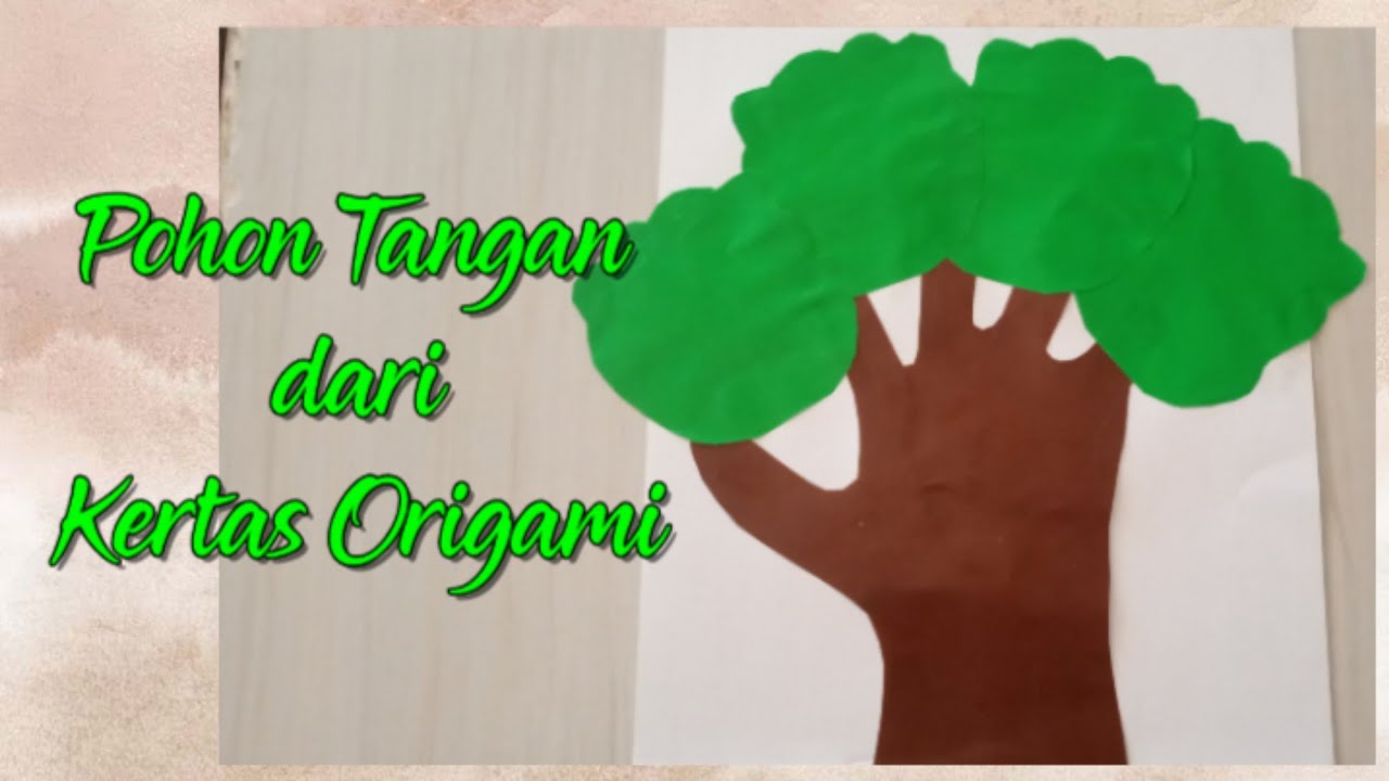 Membuat Pohon dari Kertas Origami dan tangan YouTube