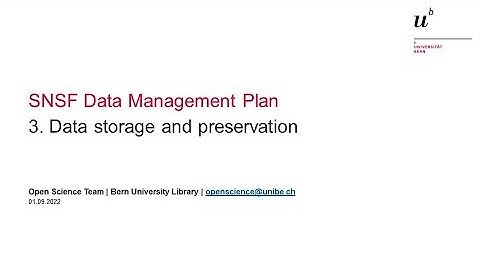 SNSF Data Management Plan - Data storage and preservation​