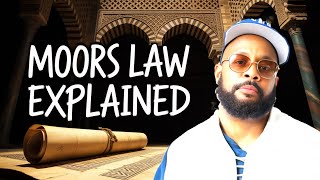 THE LAW OF THE MOOR