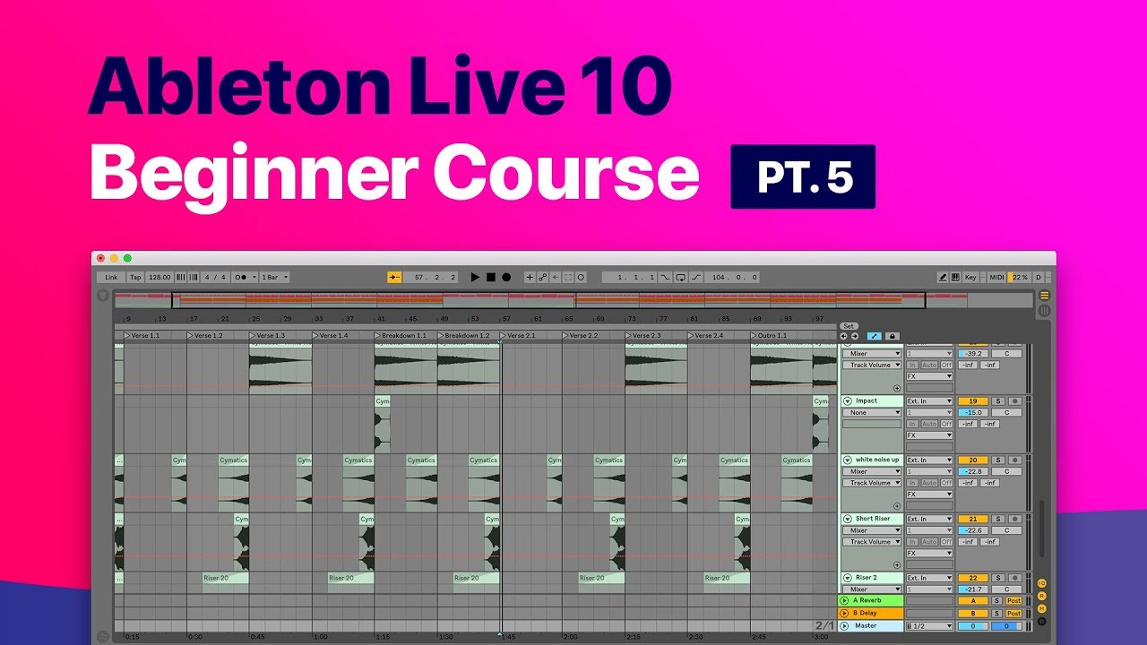 Ableton Live 10 Beginner Course - Pt 5 - Clip Properties