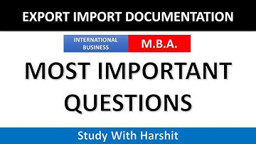 Most Important Questions Export Import Documentation | 3rd Semister | MBA | KMBN IB02
