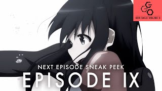 Sword Art Online Alternative: Gun Gale Online II  | EPISODE #9 PREVIEW