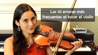 Los 10 errores más frecuentes al tocar el Violín