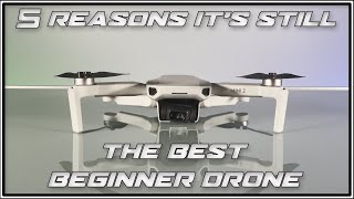 The Best Mini Beginner Drone in 2021? | DJI Mini 2 | 5 Reasons Why Its Still Better Than the Rest